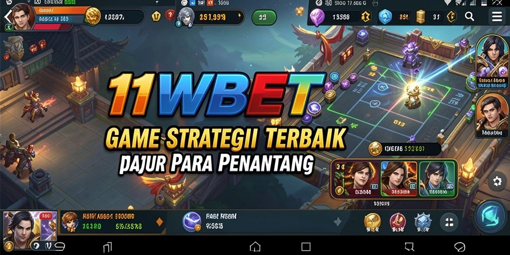 Tampilan gameplay seru 11WBET dengan strategi yang mendebarkan.